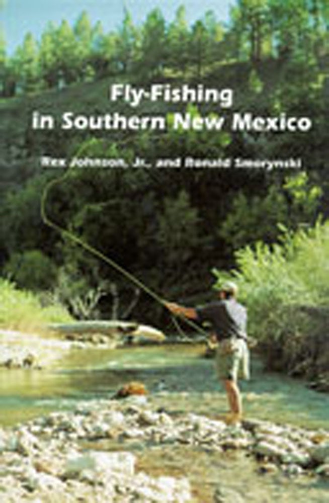 Fly-Fishing in Southern New Mexico