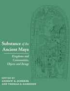 Substance of the Ancient Maya