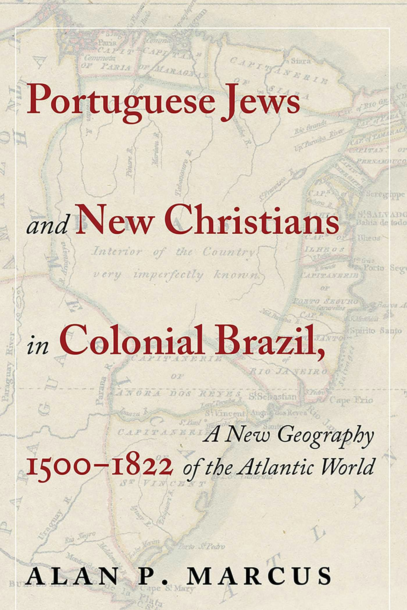 (未使用･未開封品)A Firma (Em Portuguese do Brasil) Portuguese Jews and New Christians in Colonial Brazil, 1500-1822