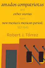 Cover of 'Amados Compatriotas' by Robert J. T&oacute;rrez 