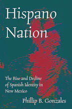 Cover of 'Hispano Nation' by Phillip B. Gonzales 