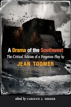 Cover of 'A Drama of the Southwest' by Jean Toomer and Carolyn J. Dekker 