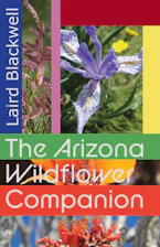 Cover of 'The Arizona Wildflower Companion' by Laird Blackwell 